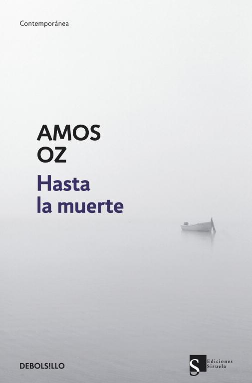 Hasta la muerte | 9788499085883 | Amos Oz | Librería Castillón - Comprar libros online Aragón, Barbastro