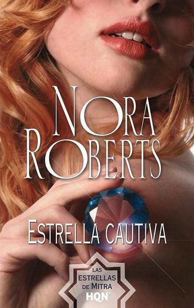 Estrella cautiva | 9788468723952 | Roberts, Nora | Librería Castillón - Comprar libros online Aragón, Barbastro