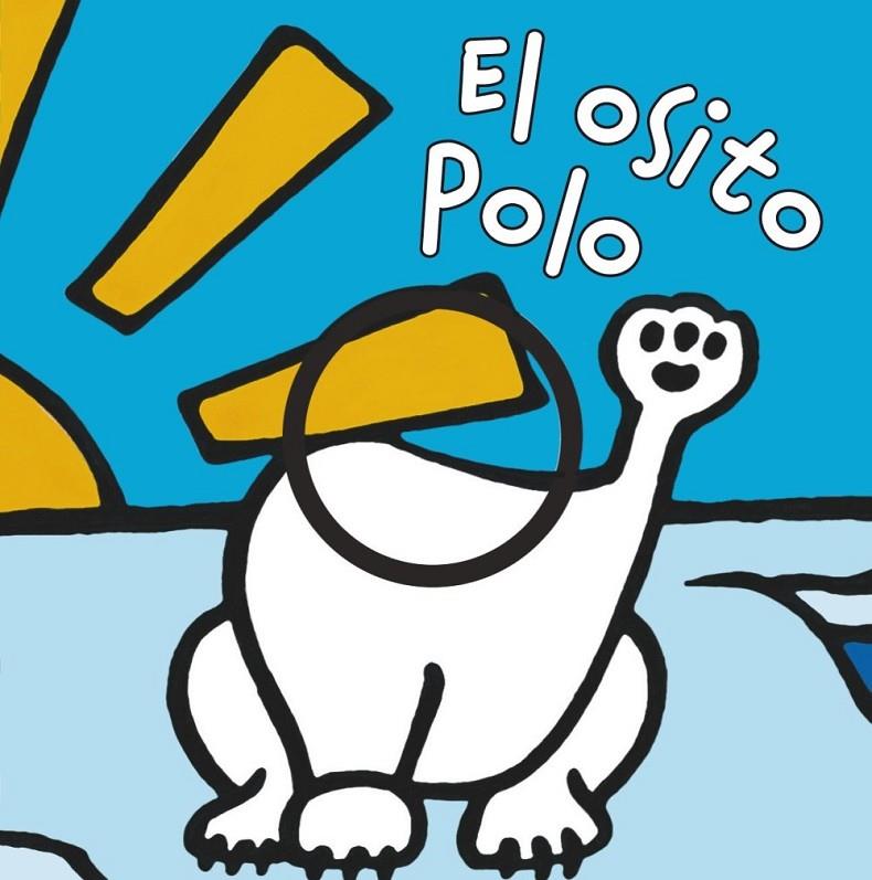 El osito Polo | 9788421679555 | Van der Put, Klaartje | Librería Castillón - Comprar libros online Aragón, Barbastro