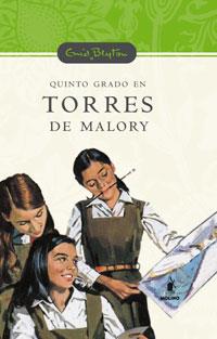 QUINTO GRADO EN TORRES DE MALORY | 9788478719204 | BLYTON, ENID | Librería Castillón - Comprar libros online Aragón, Barbastro