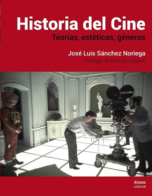 Historia del Cine | 9788491812036 | Sánchez Noriega, José Luis | Librería Castillón - Comprar libros online Aragón, Barbastro