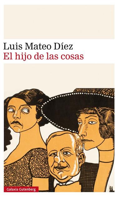 El hijo de las cosas | 9788417088859 | Díez, Luis Mateo | Librería Castillón - Comprar libros online Aragón, Barbastro