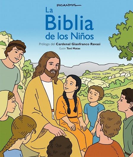 La BIBLIA de los niños (CÓMIC), de Picanyol | 9788468308715 | Matas, Toni | Librería Castillón - Comprar libros online Aragón, Barbastro