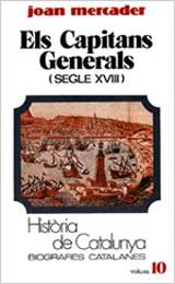 Els Capitans Generals (Segle XVIII) (Tom X) | 9788431618131 | Mercader, Joan | Librería Castillón - Comprar libros online Aragón, Barbastro