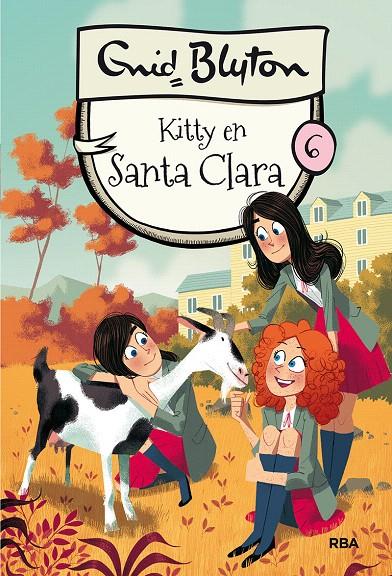 Santa Clara 6. Kitty en Santa Clara | 9788427211629 | BLYTON, ENID | Librería Castillón - Comprar libros online Aragón, Barbastro