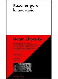 Razones para la anarquía | 9788415996477 | Chomsky, Noam | Librería Castillón - Comprar libros online Aragón, Barbastro