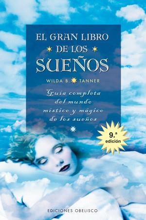 El gran libro de los sueños | 9788477209225 | TANNER, WILDA B. | Librería Castillón - Comprar libros online Aragón, Barbastro