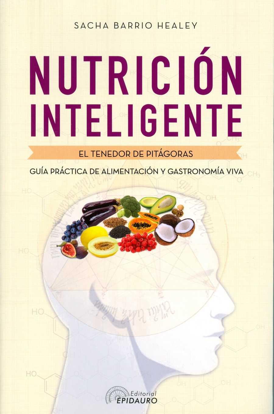 Nutrición inteligente | 9789876821360 | Barrio Healey, Sacha | Librería Castillón - Comprar libros online Aragón, Barbastro