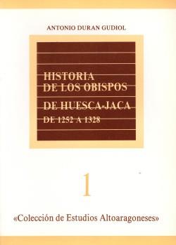 Historia de los obispos de Huesca-Jaca de 1252 a 1328 | 9788439857419 | Durán Gudiol, Antonio | Librería Castillón - Comprar libros online Aragón, Barbastro