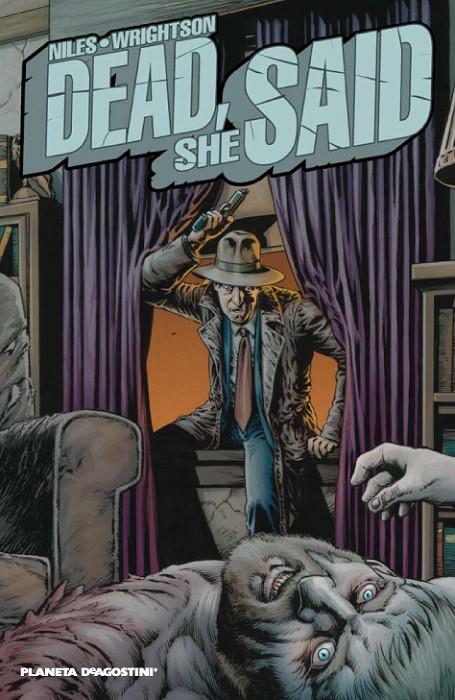 Dead, she said | 9788467489187 | Wrightson, Bernie/Niles, Steve | Librería Castillón - Comprar libros online Aragón, Barbastro