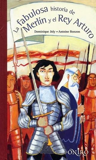 FABULOSA HISTORIA DE MERLÍN Y EL REY ARTURO, LA | 9788497544665 | JOLY, DOMINIQUE; RONZON, ANTOINE | Librería Castillón - Comprar libros online Aragón, Barbastro