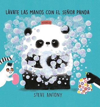 Lávate las manos con el Señor Panda | 9788418599293 | Steve, Antony | Librería Castillón - Comprar libros online Aragón, Barbastro