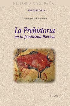 La Prehistoria en la península Ibérica | 9788470904882 | Varios autores | Librería Castillón - Comprar libros online Aragón, Barbastro