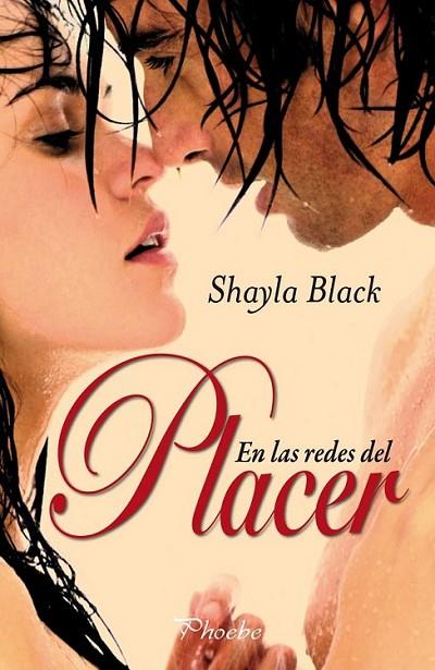 EN LAS REDES DEL PLACER | 9788496952799 | BLACK, SHAYLA | Librería Castillón - Comprar libros online Aragón, Barbastro