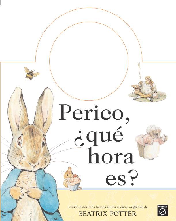 PERICO ¿QUE HORA ES? | 9788448818852 | POTTER, BEATRIX | Librería Castillón - Comprar libros online Aragón, Barbastro