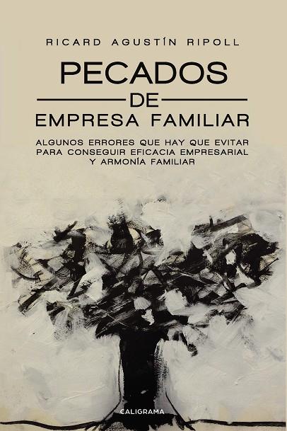 Pecados de Empresa Familiar | 9788418018374 | Agustín Ripoll, Ricard | Librería Castillón - Comprar libros online Aragón, Barbastro