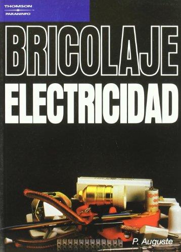 Bricolaje. Electricidad | 9788428315715 | AUGUSTE , P. | Librería Castillón - Comprar libros online Aragón, Barbastro