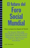 FUTURO DEL FORO SOCIAL MUNDIAL, EL | 9788474269680 | TOUSSAINT, ERIC Y OTROS | Librería Castillón - Comprar libros online Aragón, Barbastro