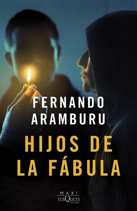 Hijos de la fábula | 9788411075015 | Aramburu, Fernando | Librería Castillón - Comprar libros online Aragón, Barbastro