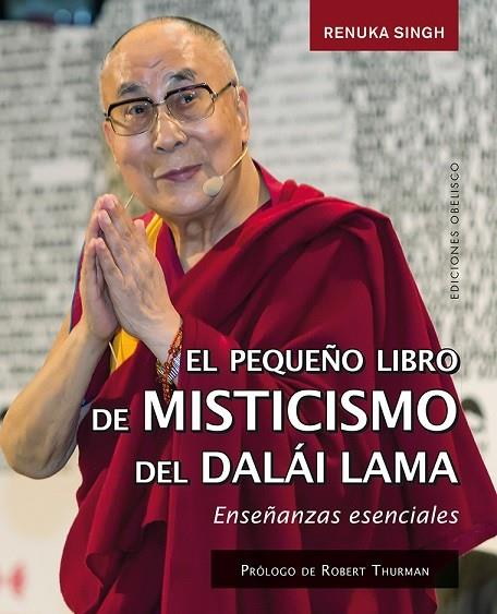 EL PEQUEÑO LIBRO DE MISTICISMO DEL DALÁI LAMA | 9788491113188 | SINGH, RENUKA | Librería Castillón - Comprar libros online Aragón, Barbastro