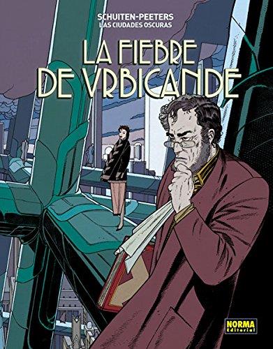 Ciudades oscuras 2. la fiebre de Urbicande | 9788467918625 | Peeters; Schuiten | Librería Castillón - Comprar libros online Aragón, Barbastro