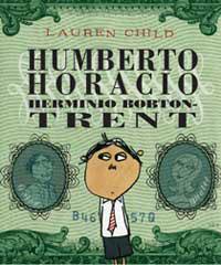 HUMBERTO HORACIO HERMINIO BOBTON-TRENT | 9788484882251 | CHILD, LAUREN | Librería Castillón - Comprar libros online Aragón, Barbastro