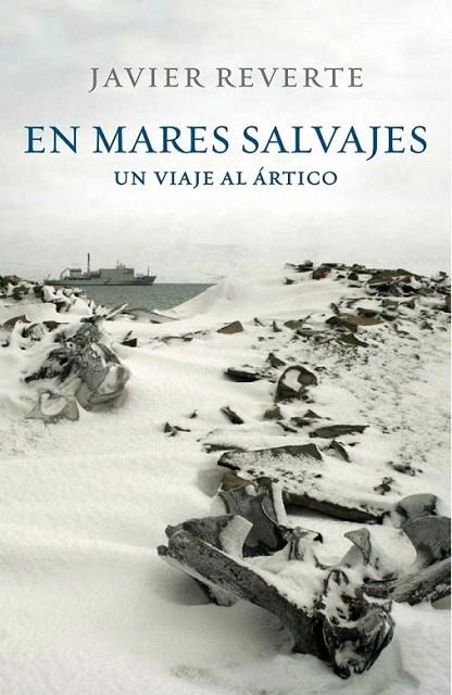 EN MARES SALVAJES | 9788401347542 | REVERTE, JAVIER | Librería Castillón - Comprar libros online Aragón, Barbastro