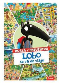 Busca y encuentra, Lobo se va de viaje | 9791039553025 | Lallemand, Orianne | Librería Castillón - Comprar libros online Aragón, Barbastro