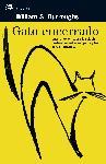 GATO ENCERRADO | 9788476697962 | BURROUGHS, WILLIAM S. | Librería Castillón - Comprar libros online Aragón, Barbastro