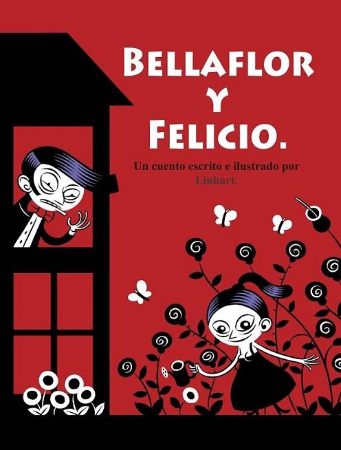 Bellaflor y Felicio | 9788415944027 | Linhart | Librería Castillón - Comprar libros online Aragón, Barbastro