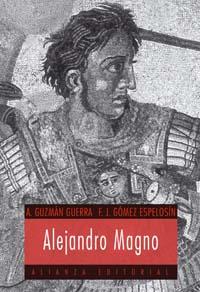 ALEJANDRO MAGNO | 9788420677484 | GUZMAN GUERRA, ANTONIO | Librería Castillón - Comprar libros online Aragón, Barbastro