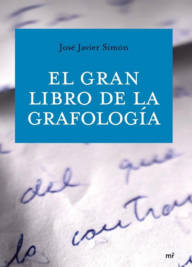 El gran libro de la grafología | 9788427034020 | Simón, José Javier | Librería Castillón - Comprar libros online Aragón, Barbastro