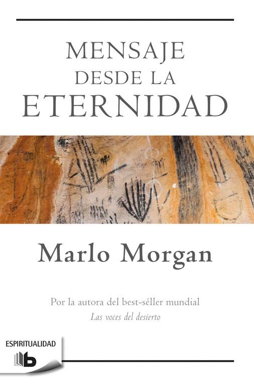 Mensaje desde la Eternidad | 9788490704240 | Marlo Morgan | Librería Castillón - Comprar libros online Aragón, Barbastro