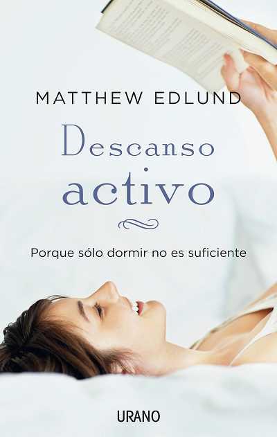 DESCANSO ACTIVO | 9788479537685 | EDLUND, MATTHEW | Librería Castillón - Comprar libros online Aragón, Barbastro