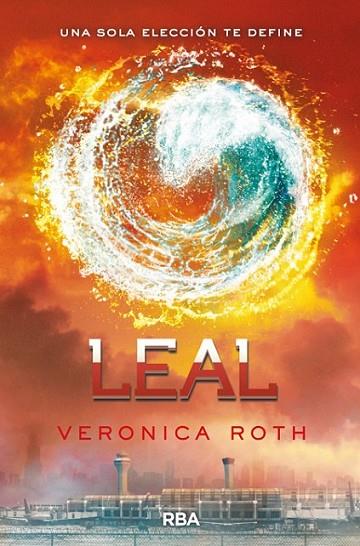 LEAL - Divergente 3 | 9788427206861 | ROTH, VERONICA | Librería Castillón - Comprar libros online Aragón, Barbastro