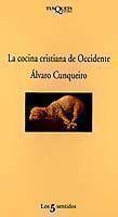 COCINA CRISTIANA DE OCCIDENTE, LA | 9788483833414 | CUNQUEIRO, ÁLVARO | Librería Castillón - Comprar libros online Aragón, Barbastro