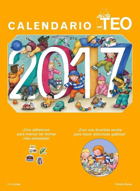 Calendario Teo 2017 | 9788408157199 | Denou, Violeta | Librería Castillón - Comprar libros online Aragón, Barbastro