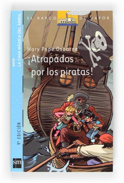 ATRAPADOS POR LOS PIRATAS! - BVA CASA MÁGICA ÁRBOL 4 | 9788467543636 | OSBORNE, MARY POPE | Librería Castillón - Comprar libros online Aragón, Barbastro