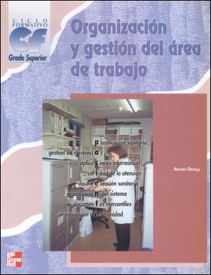 ORGANIZACION Y GESTION DEL AREA DE TRABAJO CF GS | 9788448126087 | ORTEGA, ARTURO | Librería Castillón - Comprar libros online Aragón, Barbastro