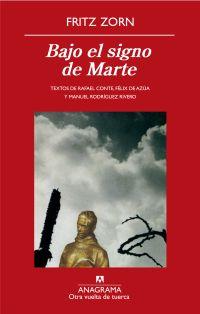 BAJO EL SIGNO DE MARTE | 9788433975881 | ZORN, FRITZ | Librería Castillón - Comprar libros online Aragón, Barbastro