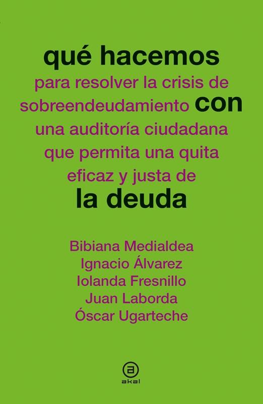 Qué hacemos con la deuda | 9788446038979 | VV.AA. | Librería Castillón - Comprar libros online Aragón, Barbastro