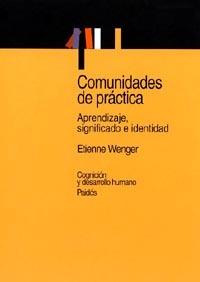 COMUNIDADES DE PRACTICA | 9788449311116 | WENGER, ETIENNE | Librería Castillón - Comprar libros online Aragón, Barbastro