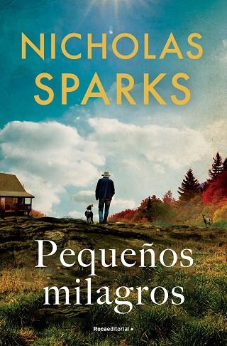 Pequeños milagros | 9788419743862 | Sparks, Nicholas | Librería Castillón - Comprar libros online Aragón, Barbastro