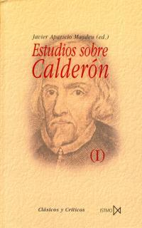 ESTUDIOS SOBRE CALDERON (2 VOL.) | 9788470903922 | APARICIO MAYDEU, JAVIER (ED.) | Librería Castillón - Comprar libros online Aragón, Barbastro