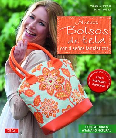 Nuevos bolsos de tela con diseños fantásticos | 9788498743265 | Dornemann, Miriam/Ulrych, Malwina | Librería Castillón - Comprar libros online Aragón, Barbastro