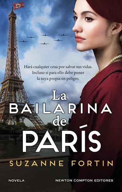 La bailarina de París. Autora bestseller. Una ciudad ocupada por los nazis, una | 9788419620736 | Fortin, Suzanne | Librería Castillón - Comprar libros online Aragón, Barbastro