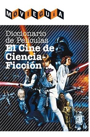 Diccionario de películas: El cine de ciencia ficción | 9788415405603 | Alfonso Cayón, Ramón | Librería Castillón - Comprar libros online Aragón, Barbastro