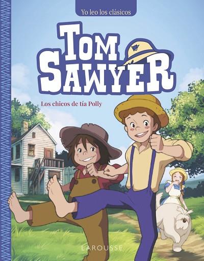 Tom Sawyer. Los chicos de tía Polly | 9788410124158 | Mark Twain | Librería Castillón - Comprar libros online Aragón, Barbastro