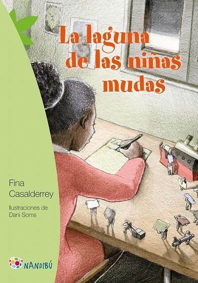 La laguna de las niñas mudas | 9788497437165 | Casalderrey Fraga, Fina | Librería Castillón - Comprar libros online Aragón, Barbastro