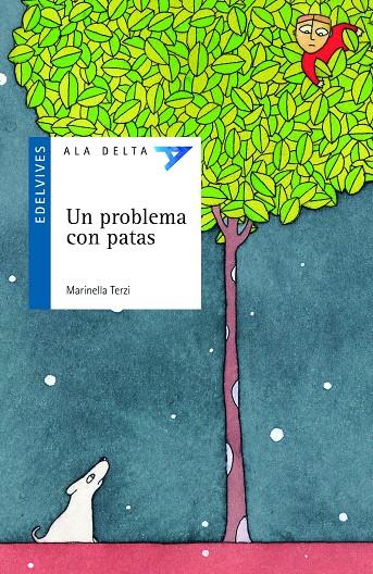 UN PROBLEMA CON PATAS (ALA DELTA AZUL) | 9788426349217 | TERZI, MARINELLA | Librería Castillón - Comprar libros online Aragón, Barbastro